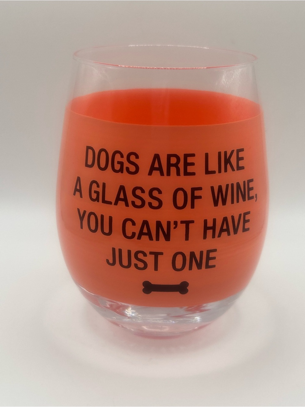 NWOT “Dogs are like a glass of wine, you can’t have just one” wine glass 🐾 🍷